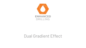 Video Dual Gradient Effect - Enhanced Drilling